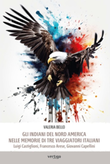 Gli indiani del Nord America nelle memorie di tre viaggiatori italiani - cover