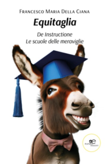 Equitaglia De Instructione Le scuole delle meraviglie - cover