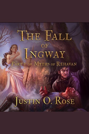 The Fall of Ingway - Book1 of Myths of Rehavan - cover
