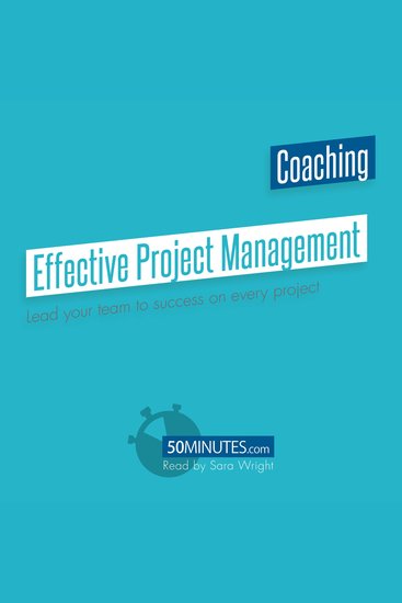 Effective Project Management - Lead your team to success on every project - cover