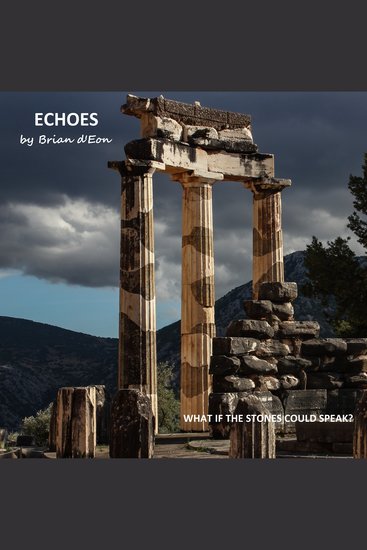 Echoes - What if the Stones Could Speak? - cover