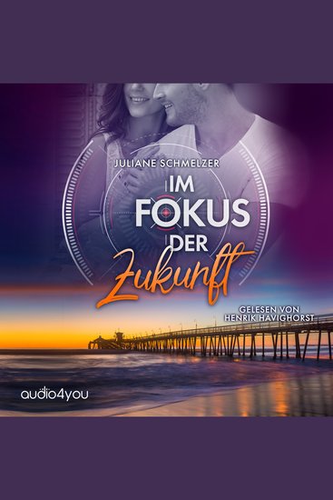 Im Fokus der Zukunft - Liebeskrimi - cover