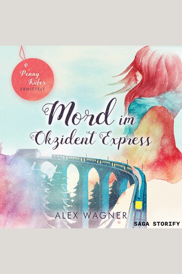 Mord im Okzident Express – Penny Küfer ermittelt 1 - cover