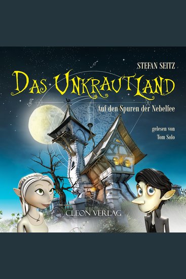 Das Unkrautland - Auf den Spuren der Nebelfee - cover
