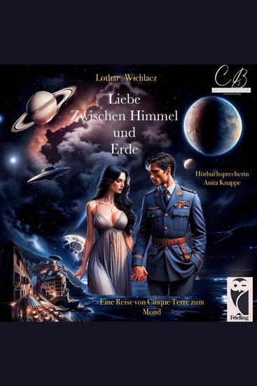 Liebe zwischen Himmel und Erde - Eine Reise von Cinque Terre zum Mond - cover