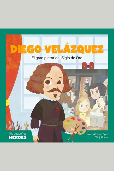 Diego Velázquez - El gran pintor del siglo de oro - cover