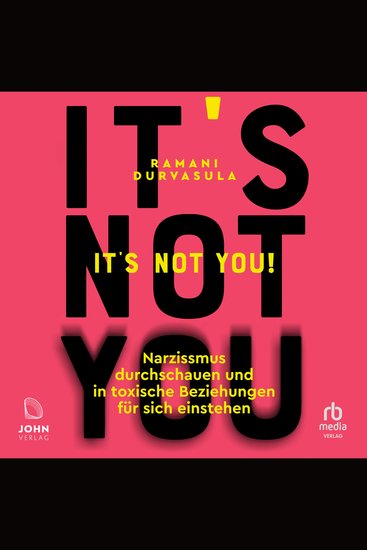 It's Not You! - Narzissmus durchschauen und in toxischen Beziehungen für sich einstehen - cover