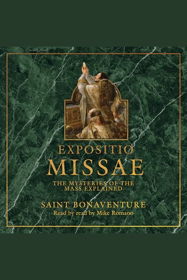 Expositio Missae - The Mysteries of the Mass Explained - cover