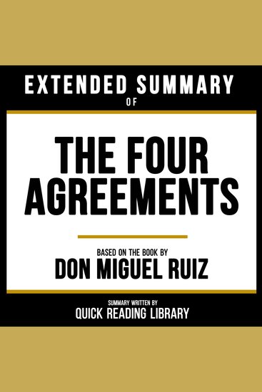 Extended Summary - The Four Agreements - Based On The Book By Don Miguel Ruiz - cover