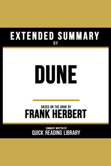 Extended Summary - Dune - Based On The Book By Frank Herbert - cover
