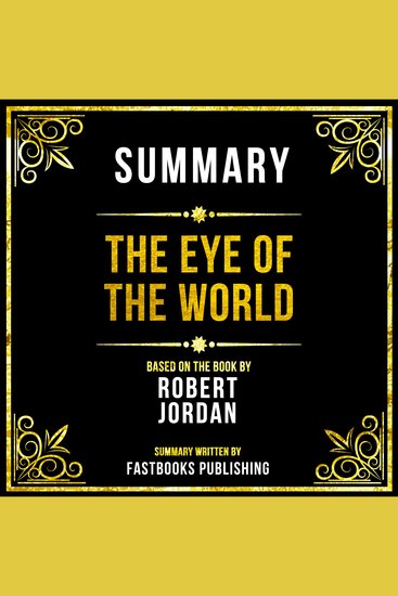 Summary - The Eye Of The World - Based On The Book By Robert Jordan - cover