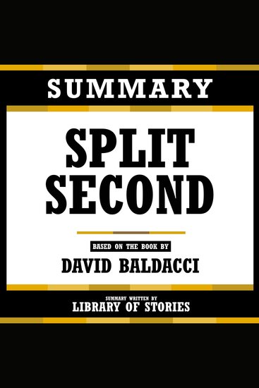 Summary - Split Second - Based On The Book By David Baldacci - cover