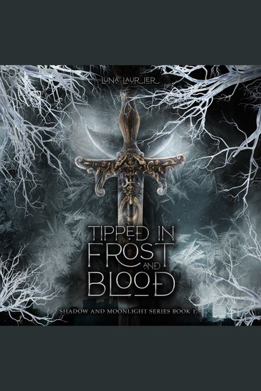 Tipped In Frost And Blood - New Adult Paranormal Fantasy Romance - cover