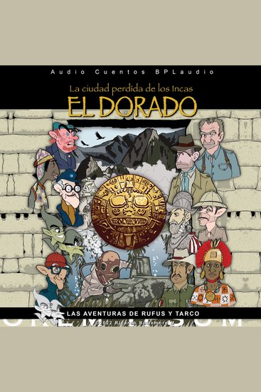 LAS AVENTURAS DE RUFUS Y TARCO Vol6 - El Dorado La ciudad perdida de los Incas - cover