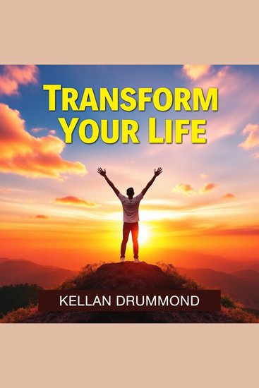 Transform Your Life: Secrets to Embrace Joy and Freedom - "Discover secrets to joy and freedom with dynamic audio lessons designed to transform your life!" - cover