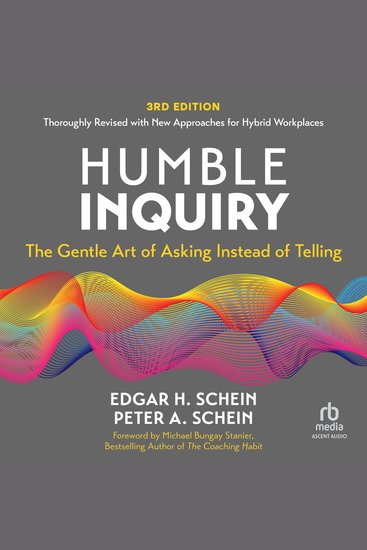 Humble Inquiry 3rd edition - The Gentle Art of Asking Instead of Telling - cover