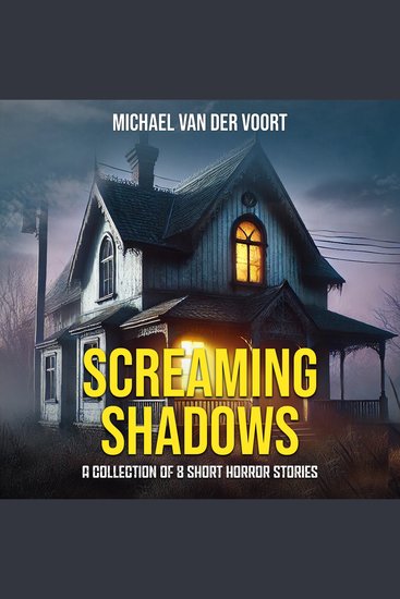Screaming Shawdows - A Collection Of 8 Short Horror Stories - cover