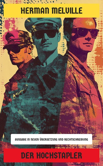 Der Hochstapler - Ausgabe in neuer Übersetzung und Rechtschreibung - cover