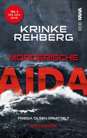 Mörderische AIDA Kreuzfahrtkrimi Teil 2 (AIDA KRIMI) - cover