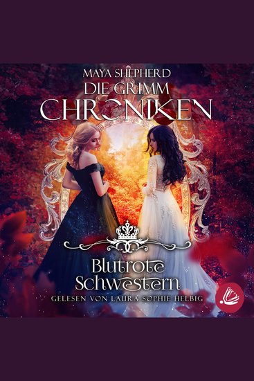 Die Grimm-Chroniken 21 – Blutrote Schwestern - cover