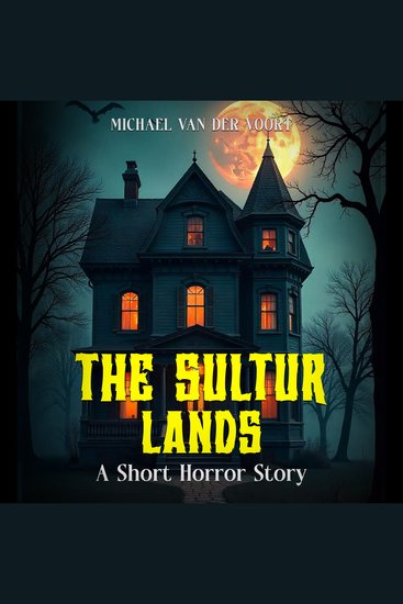 The Sultr Lands - A Short Horror Story - cover