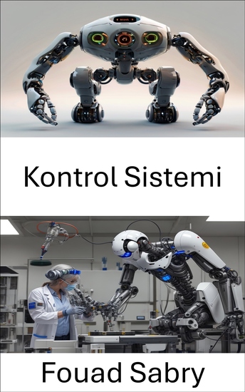 Kontrol Sistemi - Robotik Dinamiklerde İlkeler ve Uygulamalar - cover