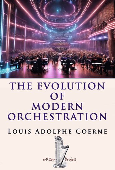 The Evolution of Modern Orchestration - cover