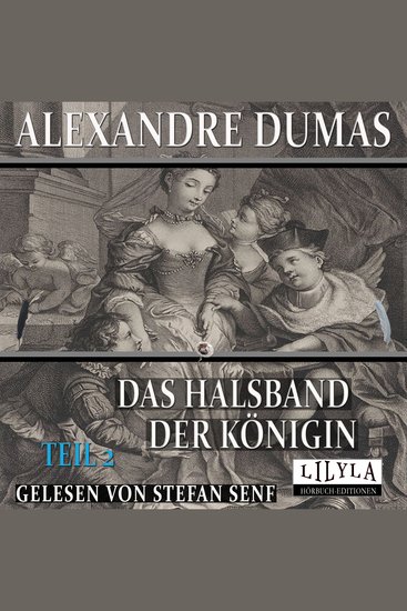 Das Halsband der Königin - Teil 2 - Rivalen der Liebe Rivalen der Gier - cover