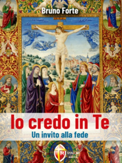 Io credo in Te Un invito alla fede - cover