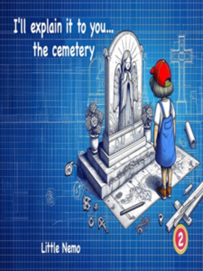 I'll explain it to you… the cemetery - cover