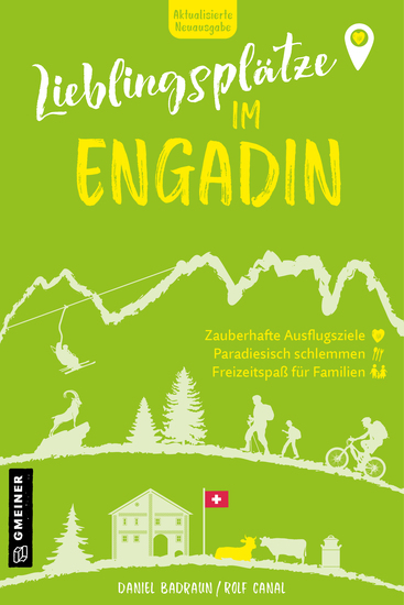 Lieblingsplätze im Engadin - Aktual Neuausgabe 2025 - cover