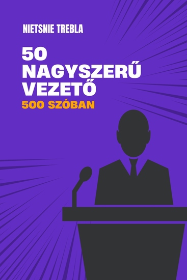 50 nagyszerű vezető 500 szóban - cover