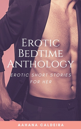 Erotic Bedtime Anthology - Erotic Short Stories for Her - cover