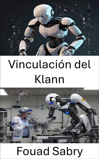 Vinculación del Klann - Explorando mecanismos de movimiento y control en robótica - cover