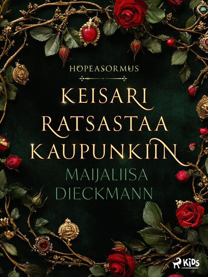 Keisari ratsastaa kaupunkiin - cover