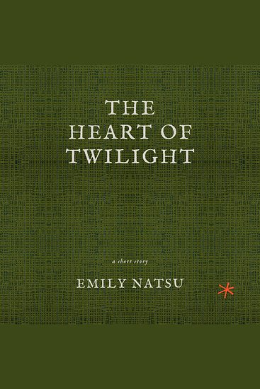 The Heart of Twilight - cover