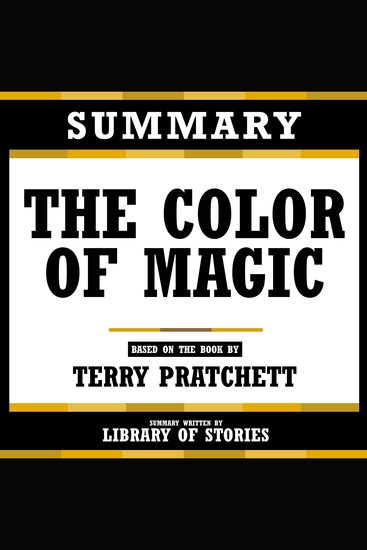 Summary - The Color Of Magic - Based On The Book By Terry Pratchett - cover
