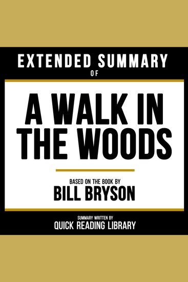 Extended Summary - A Walk In The Woods - Based On The Book By Bill Bryson - cover
