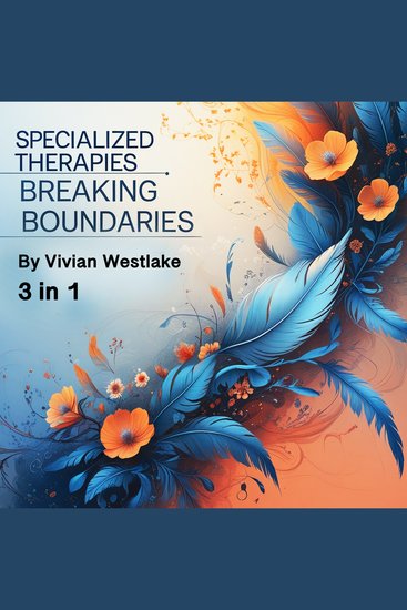 Specialized Therapies - Breaking Boundaries (3 in 1) - cover