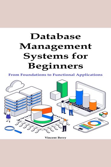 Database Management Systems for Beginners - From Foundations to Functional Applications - cover