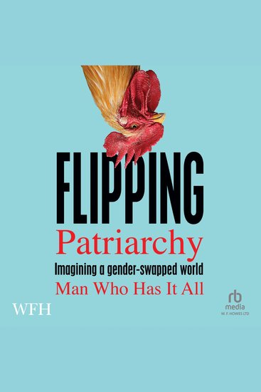 Flipping Patriarchy - Imagining a gender-swapped world - cover