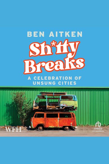Shitty Breaks - A Celebration of Unsung Cities - cover