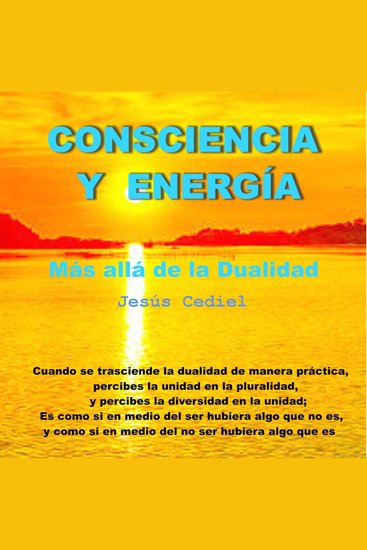Consciencia y energía - más allá de la dualidad - cover