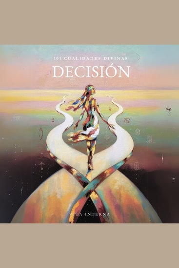 101 Cualidades Divinas - Decisión - cover