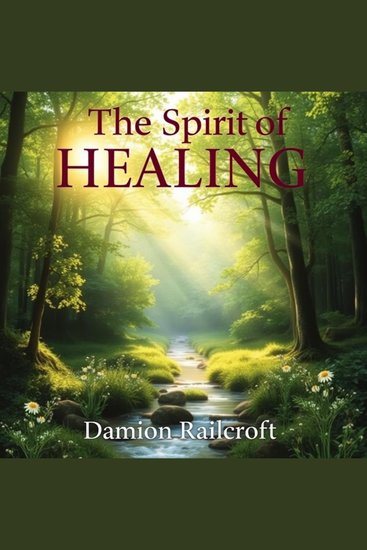 Spirit of Healing The: Discovering Hmong Wisdom in America - "Transform your understanding! Access captivating audio lessons that explore Hmong wisdom and healing traditions!" - cover