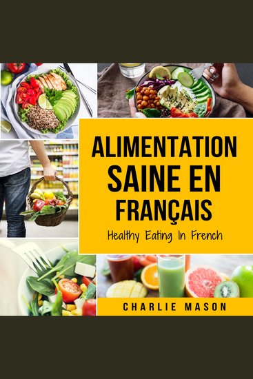 Alimentation Saine En français Healthy Eating In French - cover