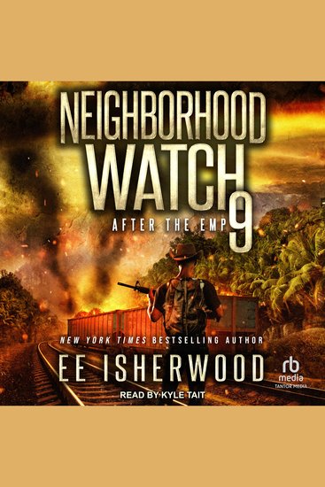 Neighborhood Watch 9 - After the EMP - cover