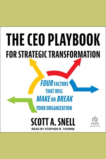 The CEO Playbook for Strategic Transformation - Four Factors That Will Make or Break Your Organization - cover