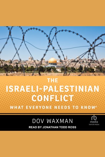 The Israeli-Palestinian Conflict - What Everyone Needs to Know® - cover