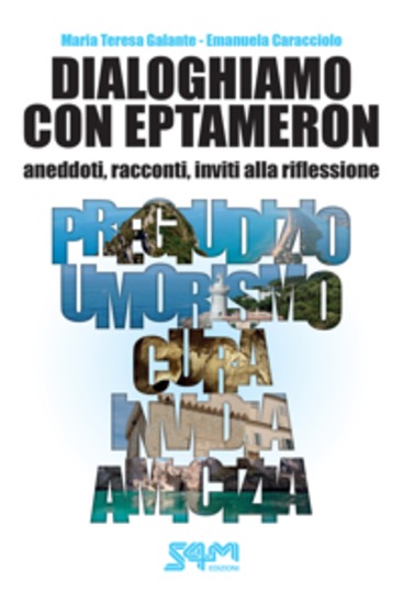 Dialoghiamo con Eptameron - Aneddoti racconti inviti alla riflessione - cover